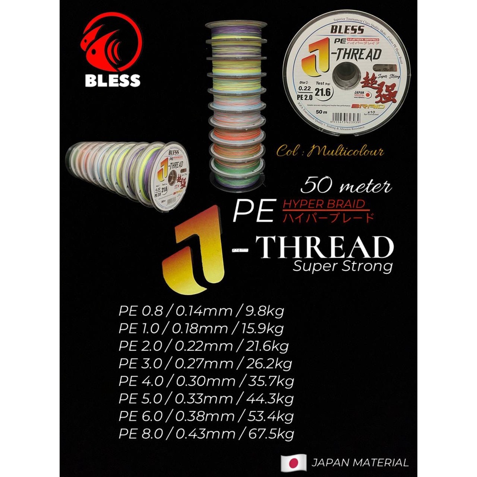 PE. BLESS J-THREAD SUPER STRONG (Color MULTICOLOR) 50m Conecting