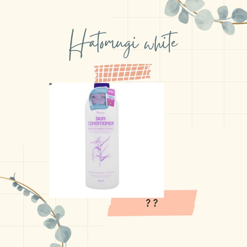 Hatomugi Skin Conditioner Autumn with Hatomugi Extract 500ml free botol spray (ASC)