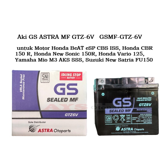 Aki GS ASTRA MF GSMF-GTZ-6V untuk Motor Honda BeAT eSP CBS ISS, Honda CBR 150 R, Honda New Sonic 150