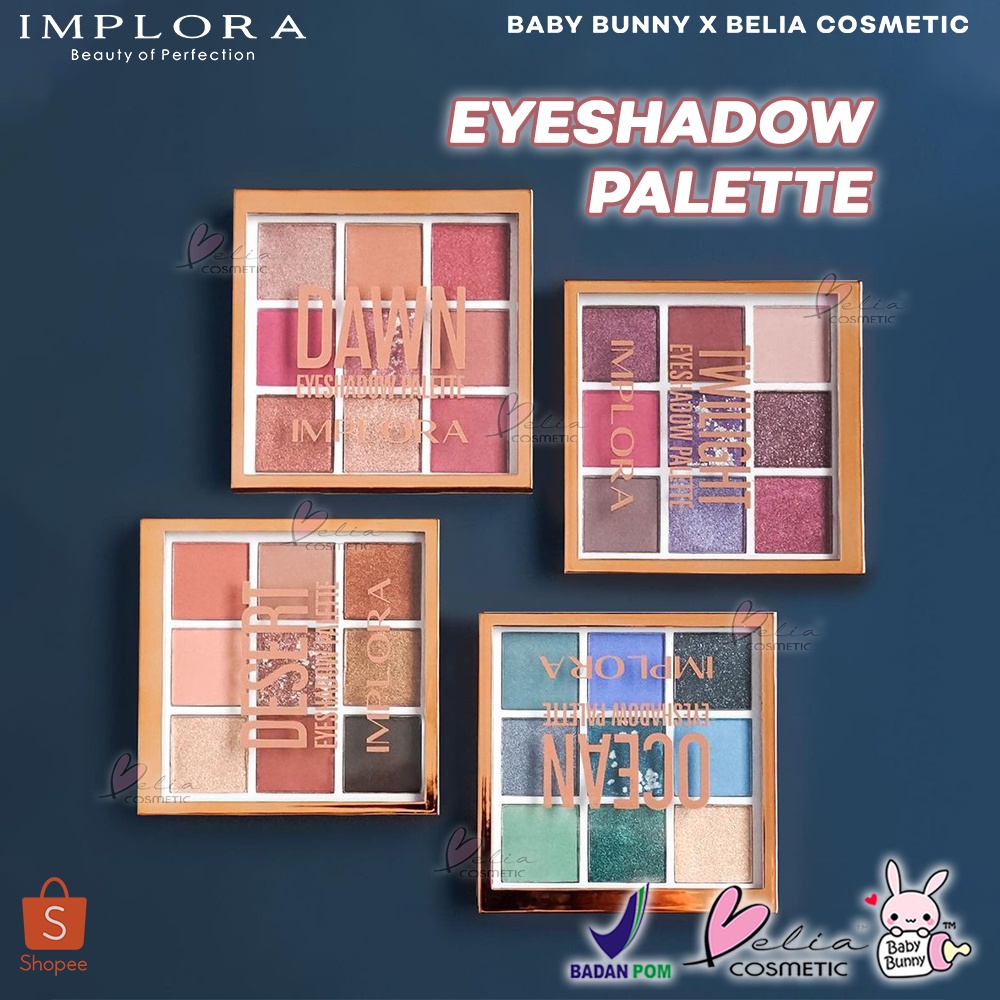 ❤ BELIA ❤ IMPLORA 9 in 1 NEW Eyeshadow Palette | Desert | Dawn | Twilight | Ocean | BPOM