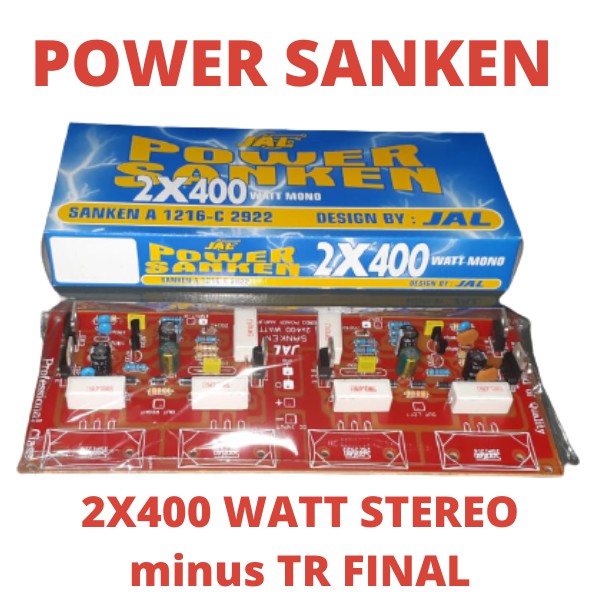 KIT DRIVER POWER AMPLI 2x400WATT minus TR SANKEN STEREO AMPLIFIER 2 X 400 WATT EMPLI EMPLIE EMPLIFE