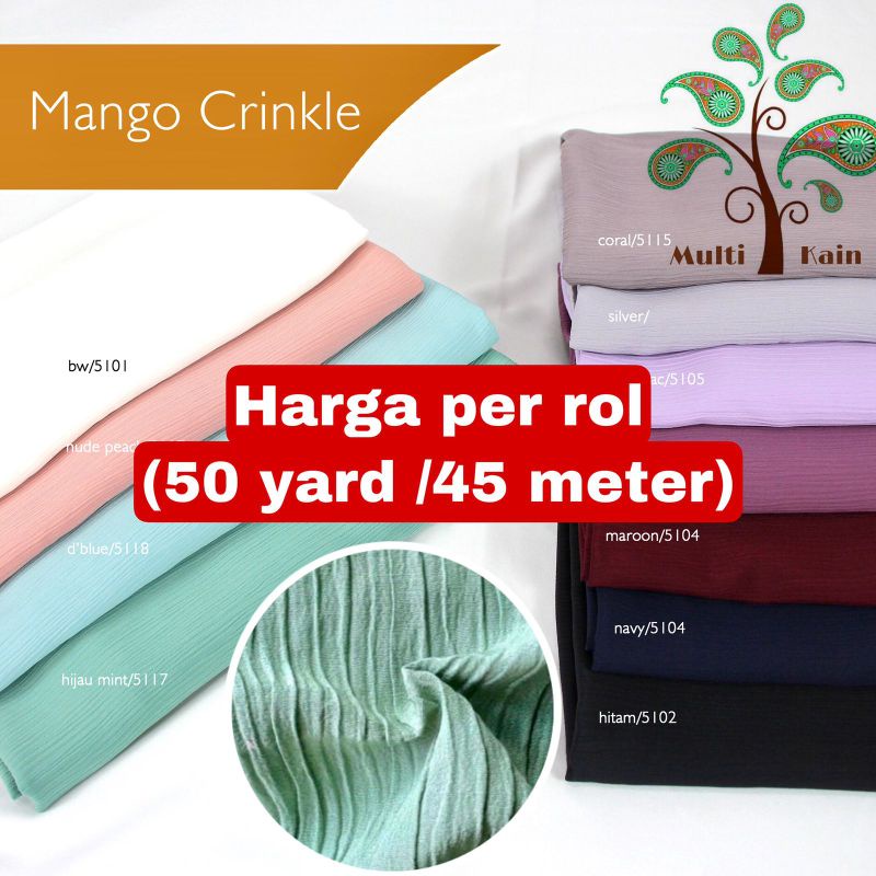 Multi Kain crinkle mango rubicon rubicone cringkle cringkel premium per roll 50 yard