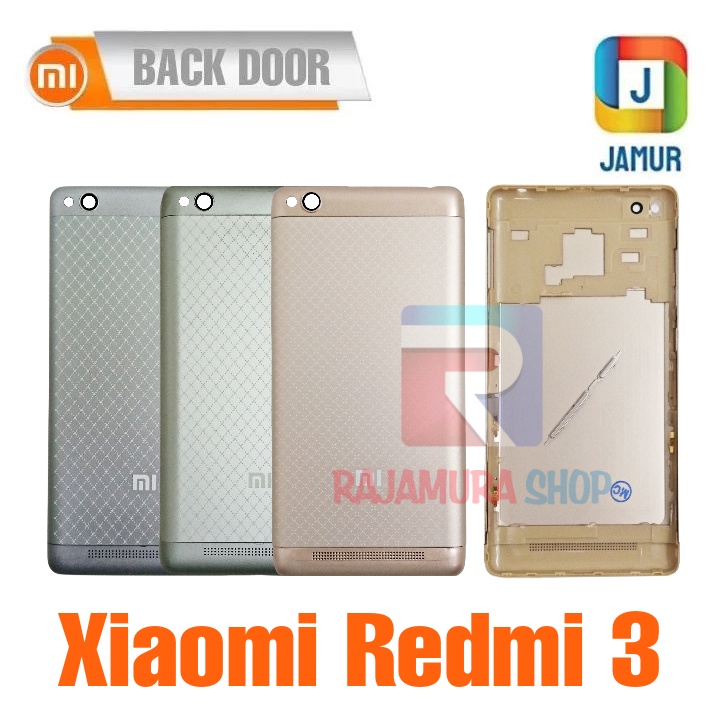 BACKDOOR XIAOMI REDMI 3 BACK DOOR XIAOMI REDMI 3 BACK COVER XIAOMI REDMI 3 BACK CASING XIAOMI REDMI 