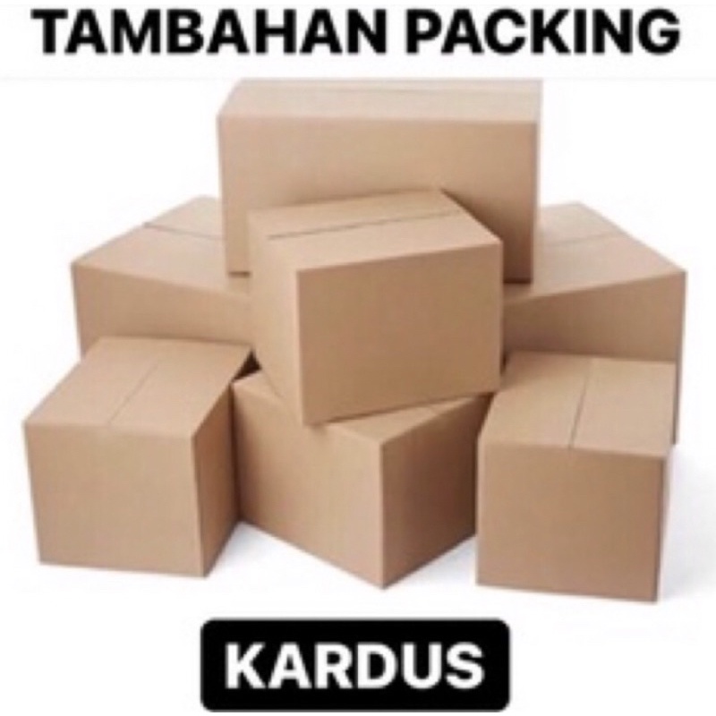 

TAMBAHAN PACKING KARDUS