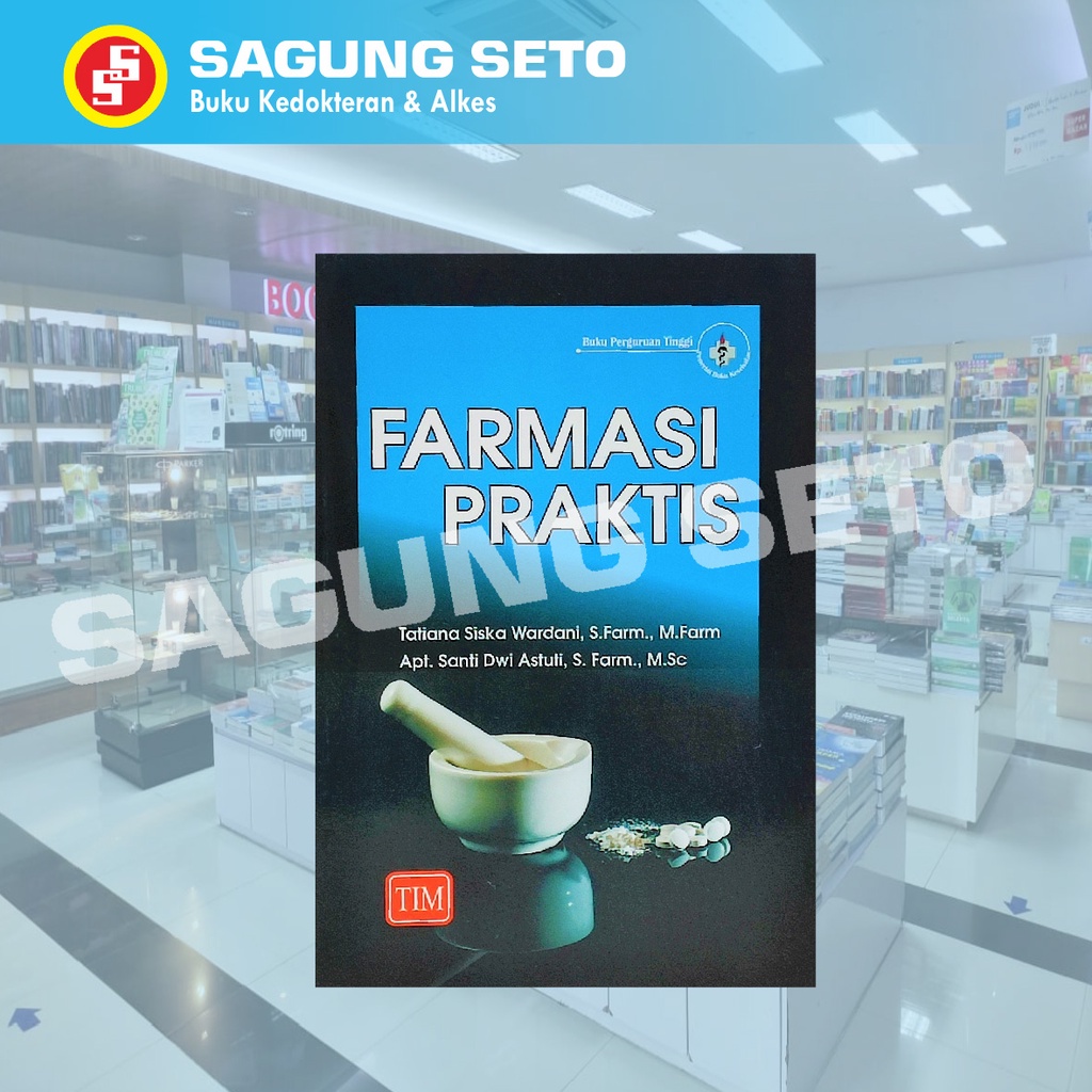 BUKU FARMASI PRAKTIS - TATIANA SISKA WARDANI TIM