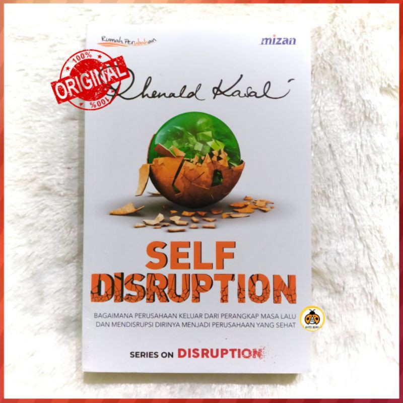 Self Disruption - Rhenald Kasali