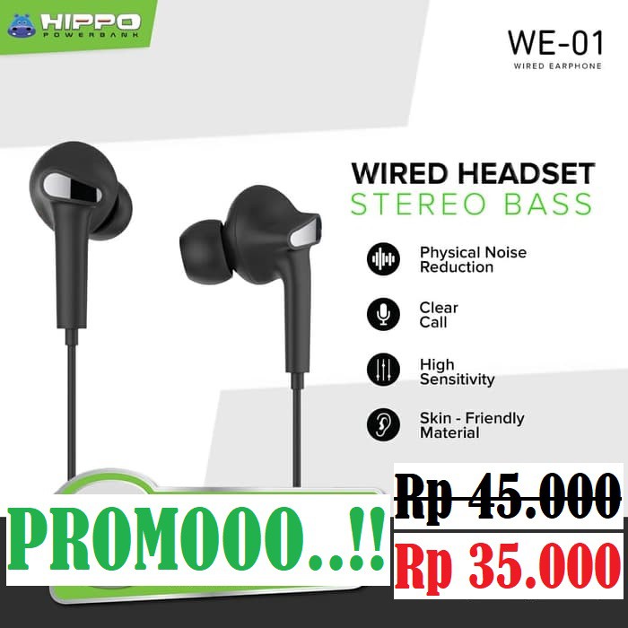 HANDSFREE / HEADSET / EARPHONE / HF STEREO BASS HIPPO WE-01 / PROMO