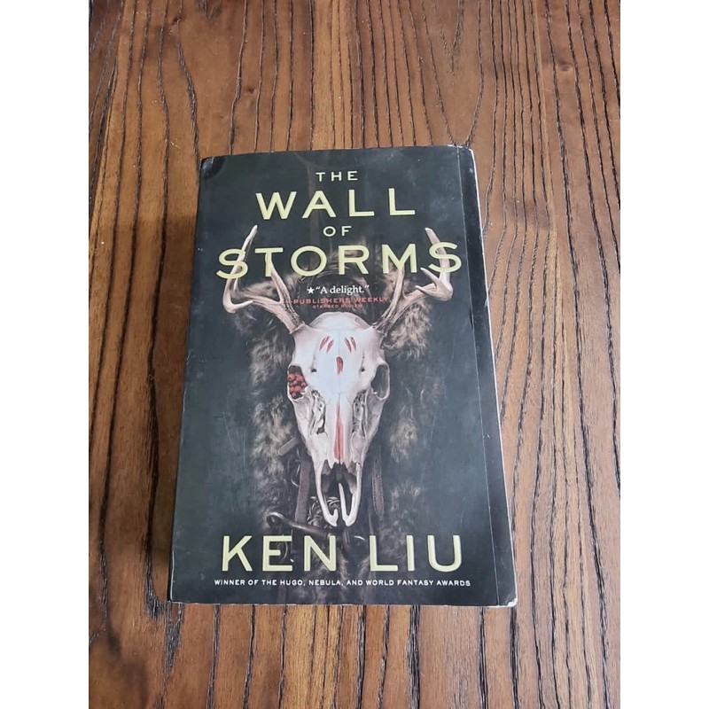 The Wall of Storms (Book 2) (The Dandelion Dynasty) - Ken Liu