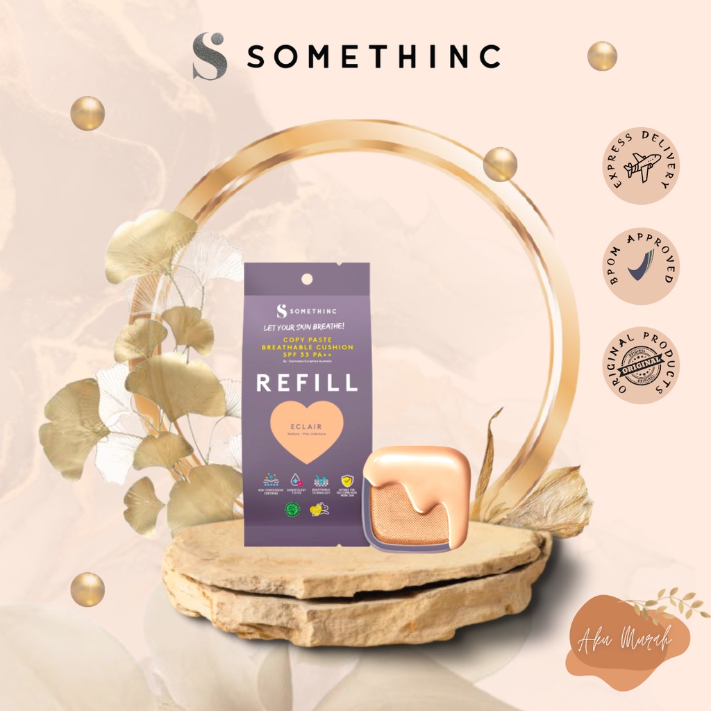 ✨ AKU MURAH ✨ REFILL SOMETHINC COPY PASTE BREATHABLE MESH CUSHION SPF 33 PA++ SERIES / Refill BPOM