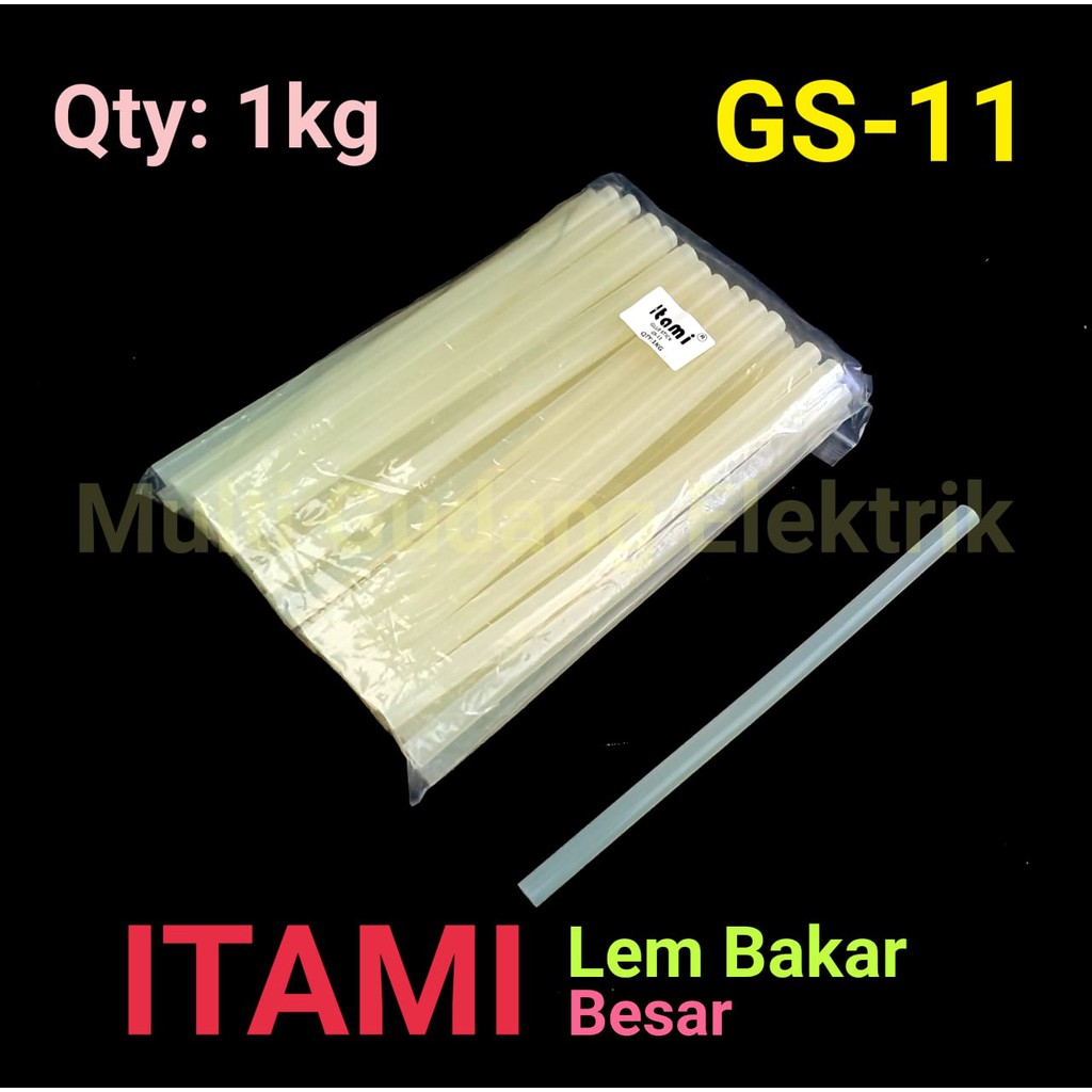 ISI Refill LEM TEMBAK BESAR  ITAMI 1 KG GLUE GUN 25 CM LEM BAKAR BESAR