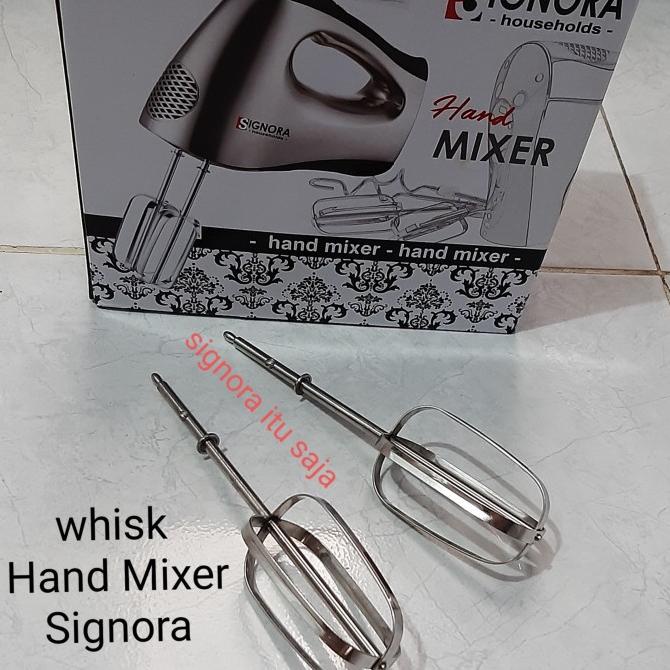 ] Sparepart Whisk/Hook/pengaduk Hand Mixer Signora