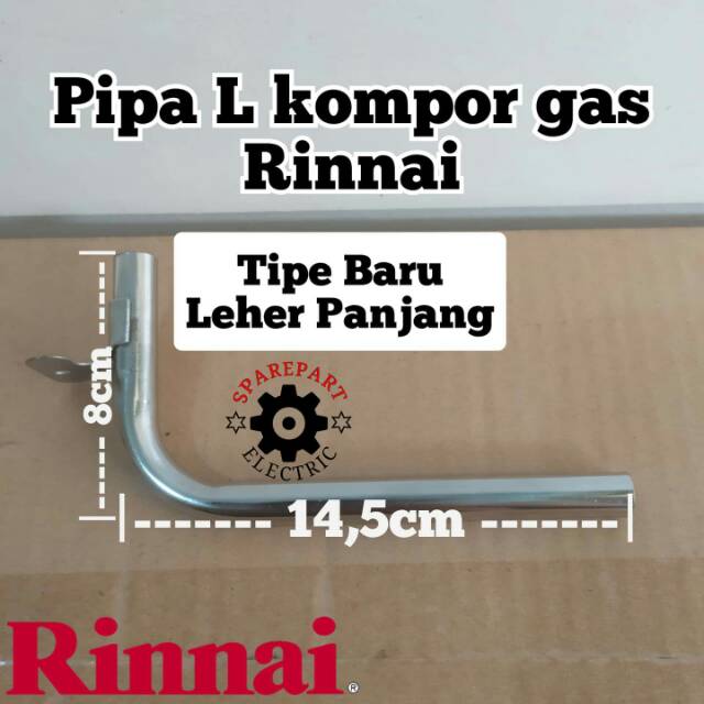 PIPA L / CANGKLONG UNTUK BURNER API LILIN KOMPOR GAS RINNAI TYPE BARU LEHER PANJANG