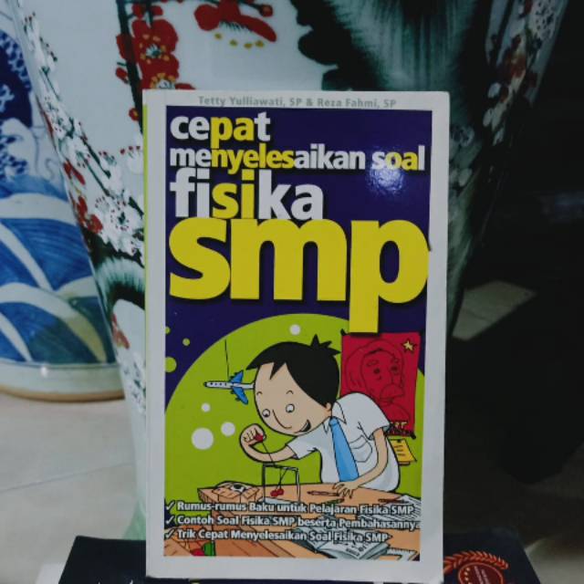 Cepat Menyelesaikan Soal Fisika SMP