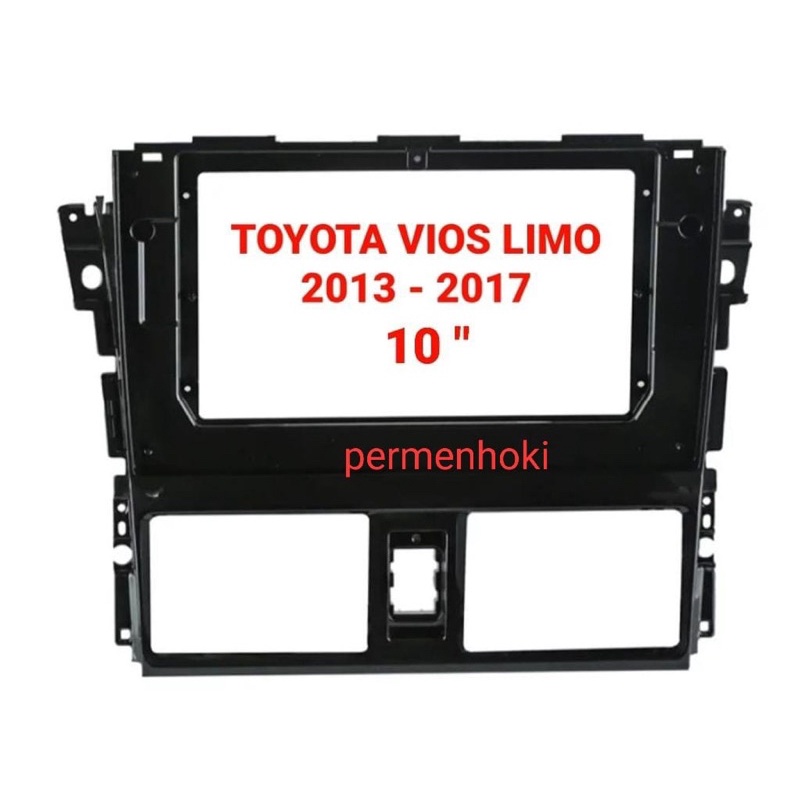 frame headunit android 10" toyot vios / limo gen 3 2013 - 2017