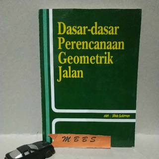 Dasar Dasar Perencanaan Geometrik Jalan .Silvia Sukirman
