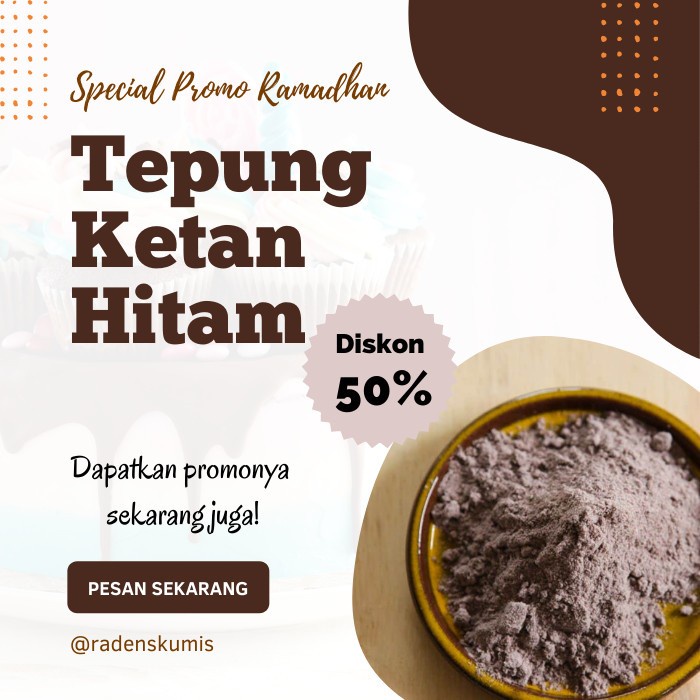 

TEPUNG KUE KETAN HITAM SPECIAL RAMADHAN 1KG