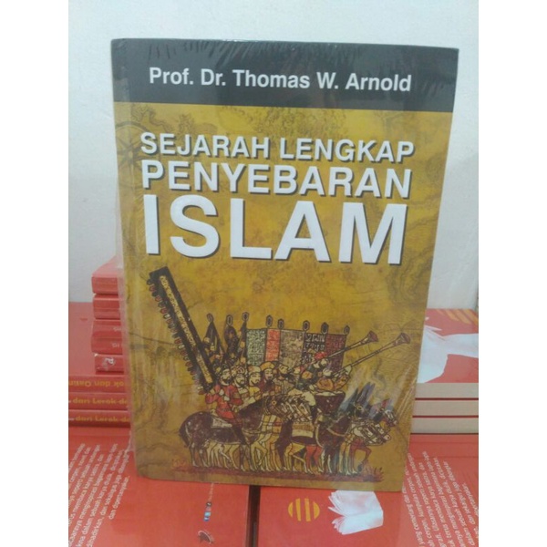 SEJARAH LENGKAP PENYEBARAN ISLAM