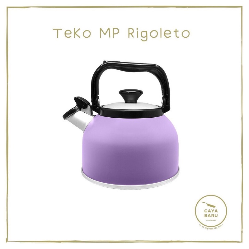 Teko Bunyi/Ceret Bunyi/Teko Maspion Rigoletto/Whistling Kettle