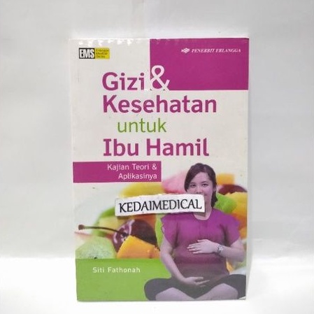 (ORIGINAL) BUKU GIZI &amp; KESEHATAN UNTUK IBU HAMIL SITI FATHONAH