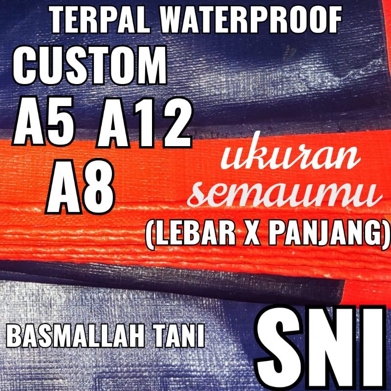 CUSTOM Terpal waterproof Lembaran A5 A8 A12 SNI Custom meteran bayar cod