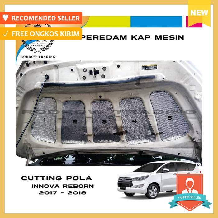 Peredam Kap Mesin Mobil Innova Reborn / Cutting Pola Peredam Panas