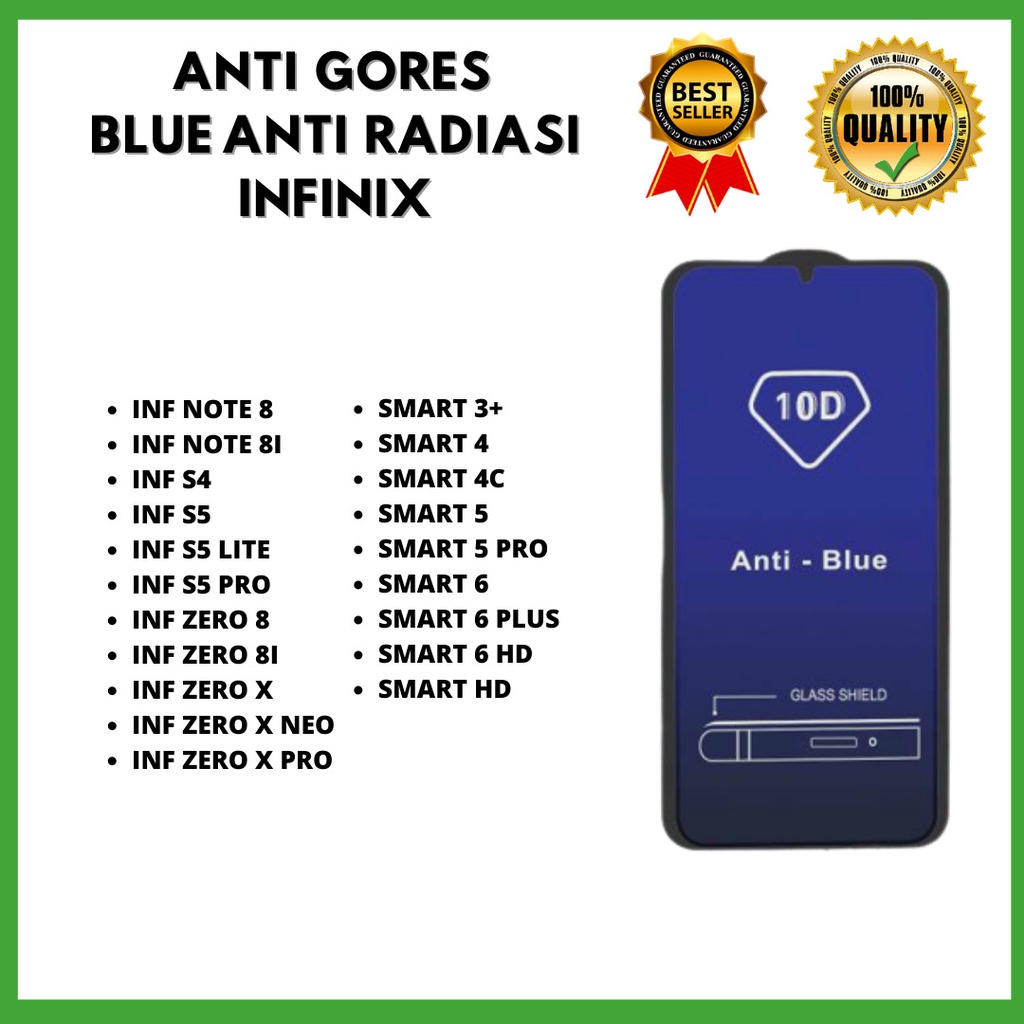 TEMPERED GLASS ANTI BLUE - INIFINIX NOTE 8-NOTE 8I-INF S4-INF S5-S5 LITE-S5 PRO-ZERO 8-ZERO 8I-ZERO X-ZERO X NEO-ZERO X PRO-SMART 3+/ SMART 4-SMART 4C-SMART 5-SMART 5 PRO-SMART 6-SMART 6 PRO-SMART 6-SMART 6 PLUS-SMART 6 HD-SMART HD (HOKKY ACC)