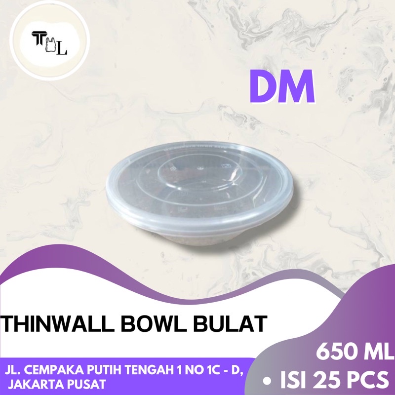 Thinwall Bowl Bulat DM 650ml - 25Pcs