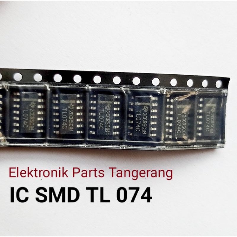 IC SMD TL 074 IC TL 074 IC TL 074 TRANSISTOR TL 074 IC SMD TL074