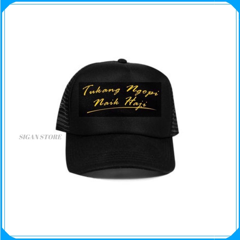 Topi Trucker Tukang Ngopi Naik Haji