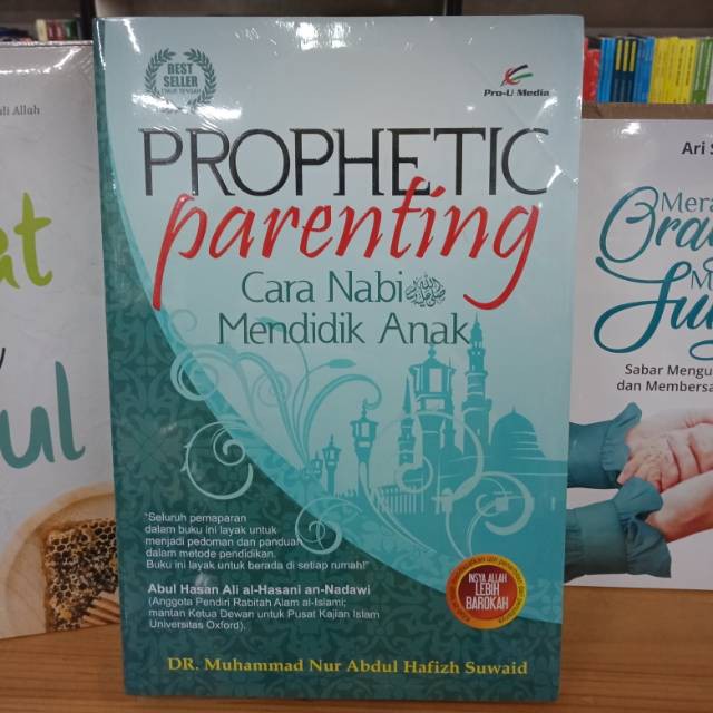 PROPHETIC PARENTING : CARA NABI MENDIDIK ANAK
