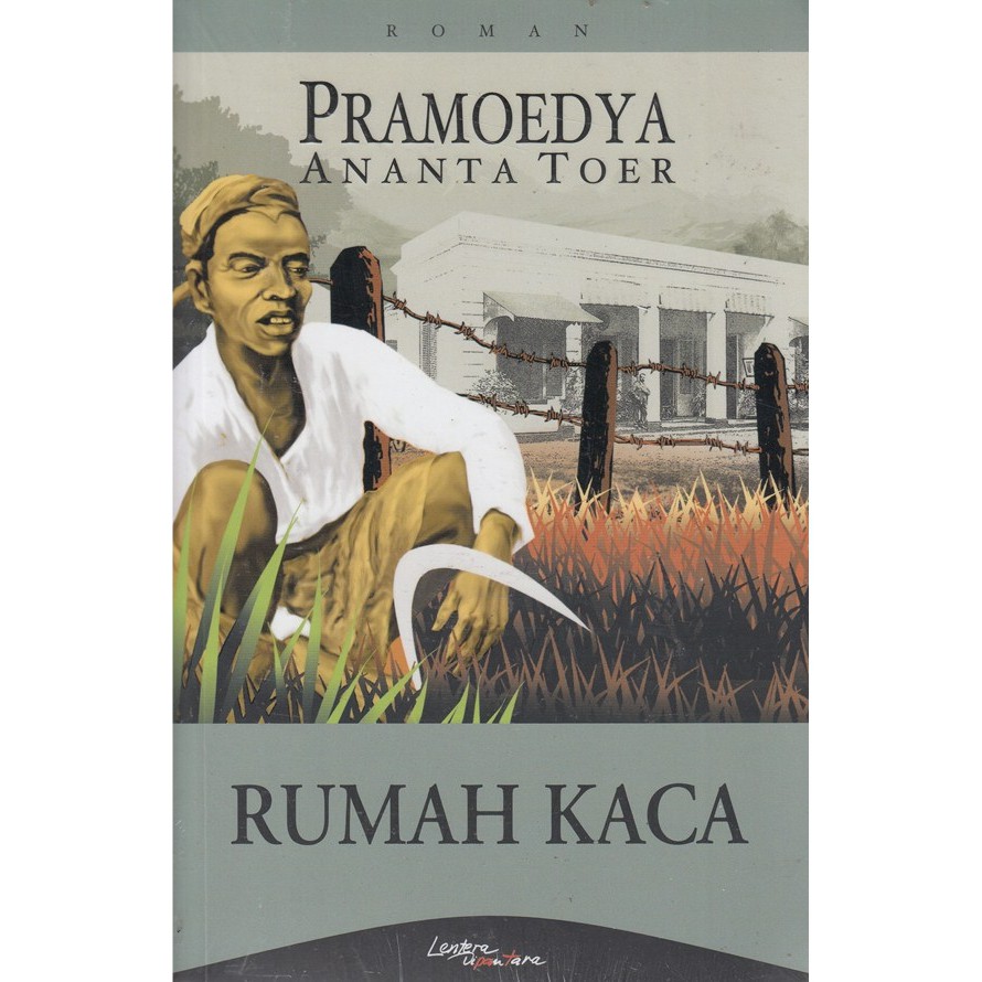 Rumah Kaca - Pramoedya Ananta Toer