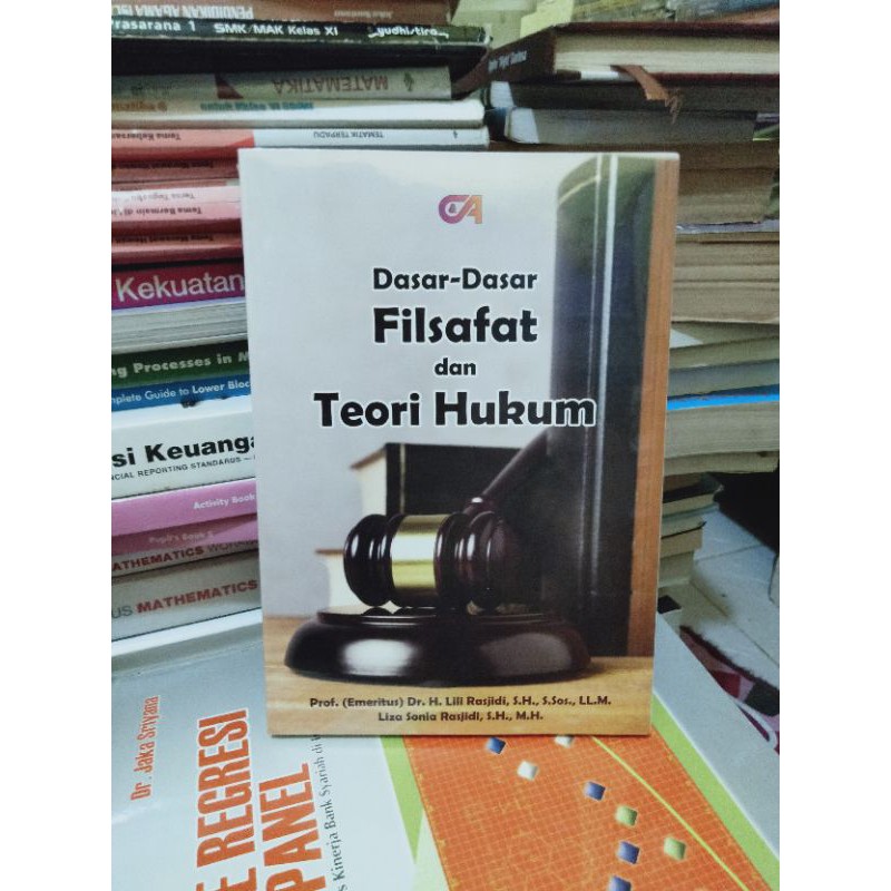 Dasar-dasar filsafat & teori hukum. ORI. by Prof.Dr.H.Lili Rasjidi.S.H