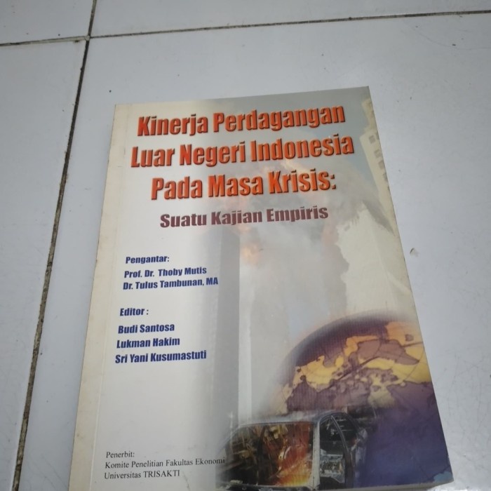 

Original Kinerja Perdagangan Luar Negeri Indonesia Pada masa Krisis