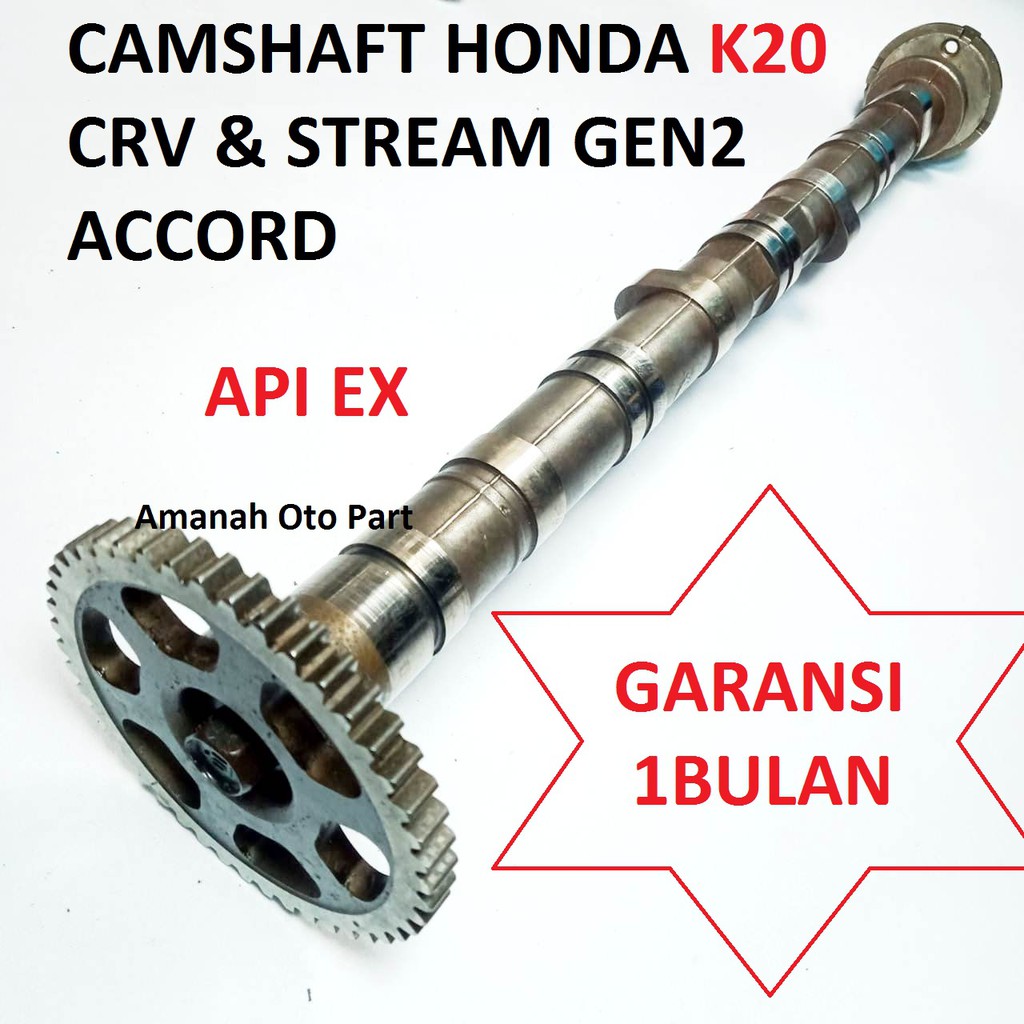 CAMSHAFT NOKEN AS CRV STREAM ACCORD GEN 2 K20 API EX ORIGINAL COPOTAN ASLI ORI