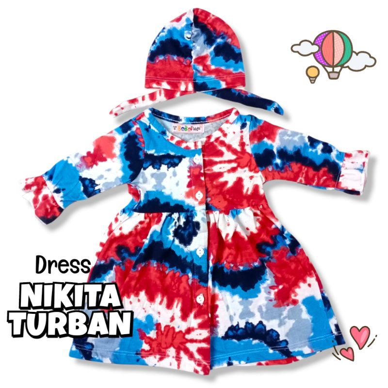 NIKITA 0 - 2 THN DRESS ANAK BAYI PEREMPUAN FREE TURBAN Baju Anak Bayi Perempuan Cewek Dres Baby Girl Nicta Bobo Kids-L TiedyeRedBluWhite