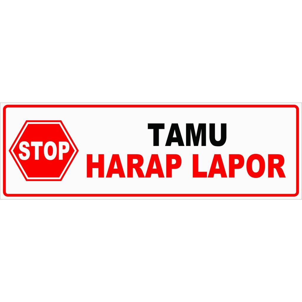 stiker tamu harap lapor