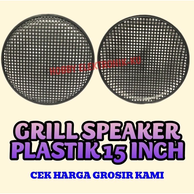 GRILL SPEAKER PLASTIK 15 INCH HALUS