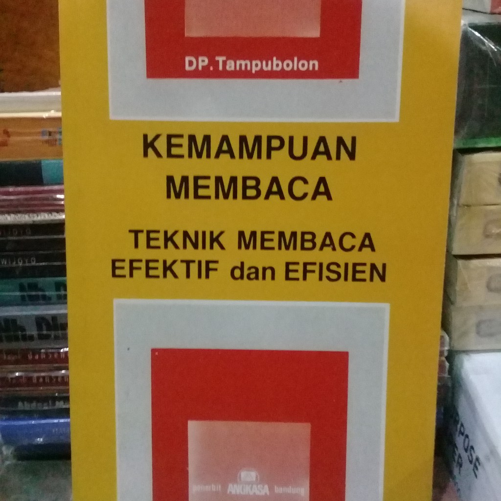 Kemampuan Membaca Teknik Membaca Efektif dan Efisien - Dp. Tampubolon