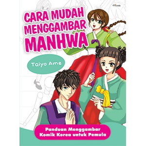 Buku Cara Mudah Menggambar Manhwa