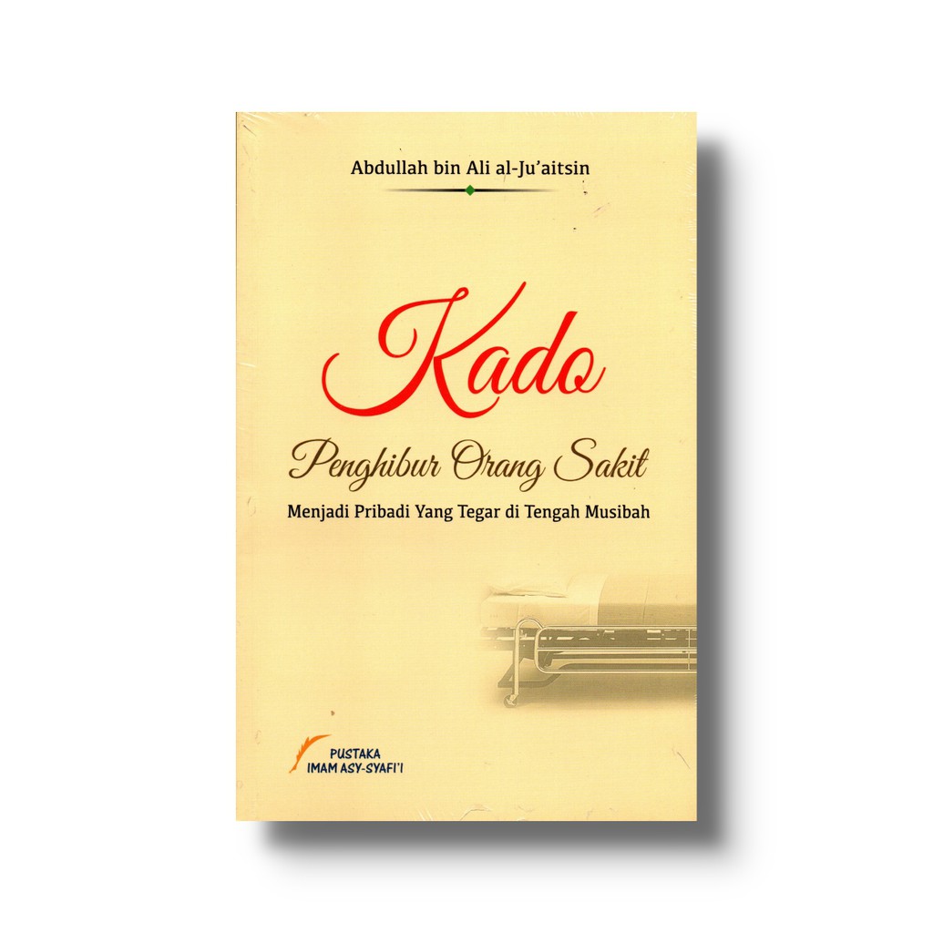 Kado Penghibur Orang Sakit - Pustaka Imam Asy Syafii -