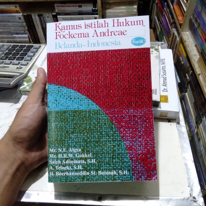 Buku Kamus Istilah Hukum Fockema Andreae Belanda Indonesia