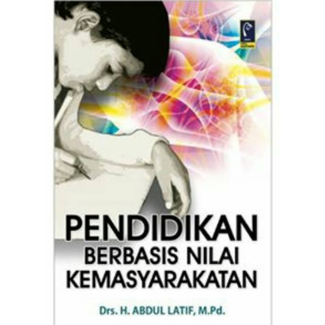 PENDIDIKAN BERBASIS NILAI KEMASYARAKATAN