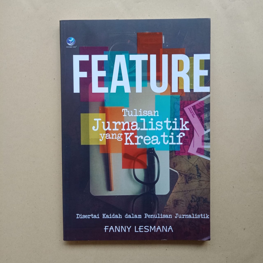 Buku Feature Tulisan Jurnalistik Yang Kreatif - ORI