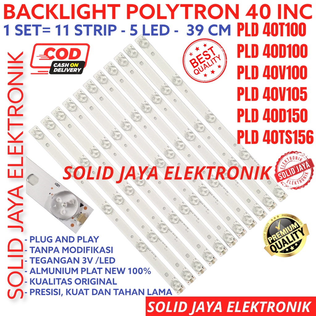 BACKLIGHT TV LED POLYTRON 40 IN PLD 40T100 40D100 40V100 40T105 40D150 40B150 40TS156 40S150 LAMPU BL 5K PLD40T100 PLD40D100 PLD40V100 PLD40T105 PLD40D150 PLD40B150 PLD40TS156 PLD-40T100 PLD-40D100 PLD-40V100 PLD-40T105 PLD-40D150 PLD-40B150 PLD-40TS156