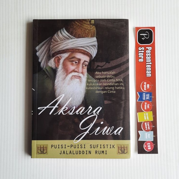 Buku Original Buku Aksara Jiwa Puisi Puisi Sufistik - Jalaluddin Rumi - Penerbit Sega Arsy