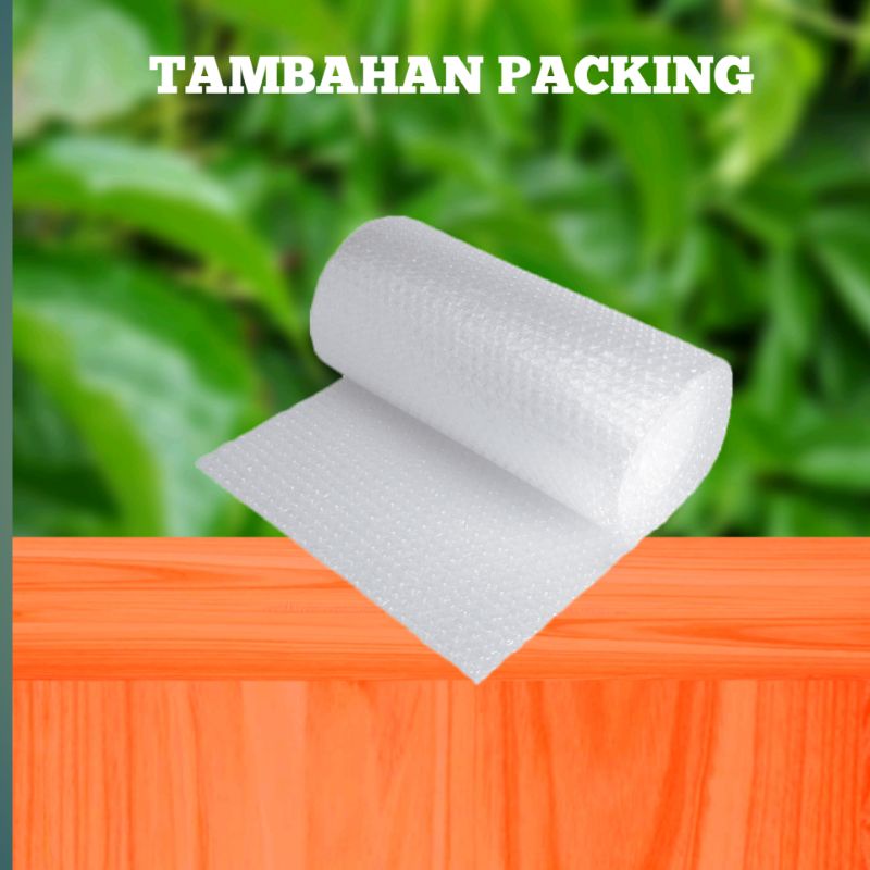 

Tambahan Packing ( BUBLE WRAP)