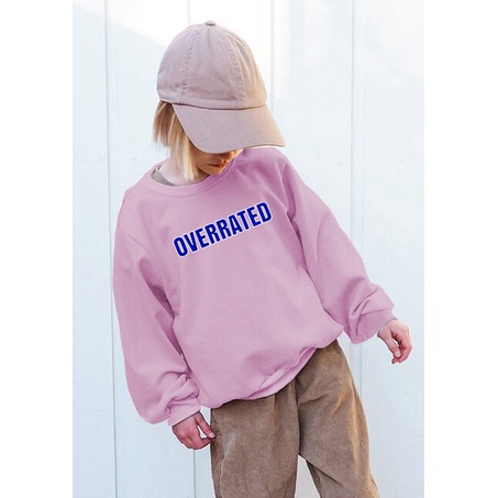 Sweater Anak OVERRATED Sweater anak Size M-XXL