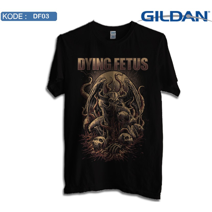 Kaos dying fetus band original gildan df03