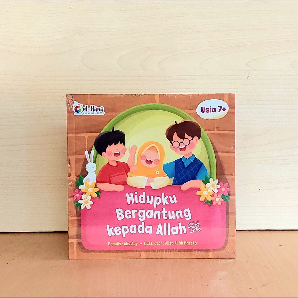 

Sebar Buku Pendidikan Tauhid Seri 2 Jilid 2 Bergantung Pada Allah