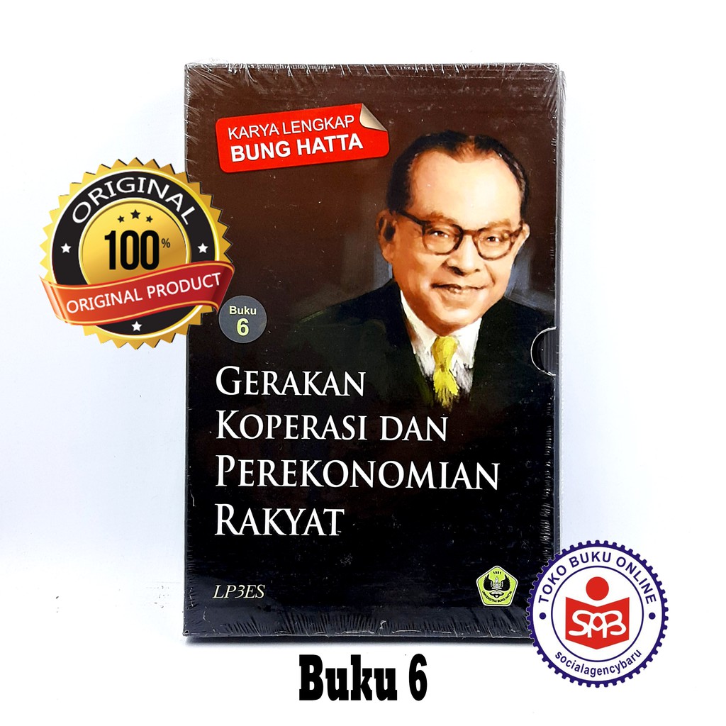 Karya Lengkap Bung Hatta Buku 6 Gerakan Koperasi dan Perekonomian